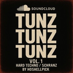 Tunz Tunz Tunz vol Vol. 1