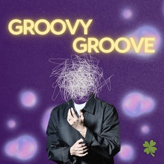 Groovy Groove