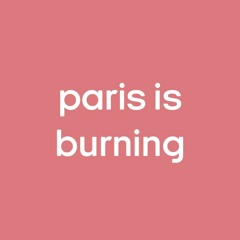 paris is burning