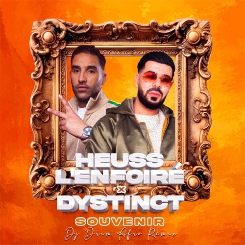 Stream HEUSS LENFOIRE X DYSTINCT SOUVENIRS CLUB REMIX DJ DRIM by