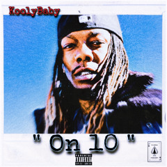 KoolyBaby  x  On 10