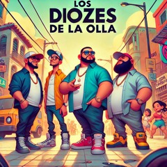 Los Diozes De La Olla - En Olla (Versión Trap)