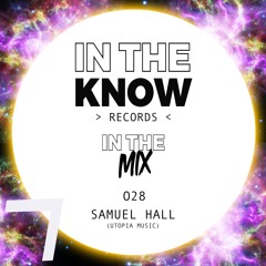 In The Mix 028 - Samuel Hall