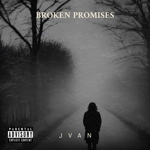 JVAN - Broken Promises
