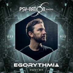 Egorythmia - Psy-Nation Radio 022 exclusive mix