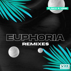 Flawx & VENR - Euphoria (Remixes)