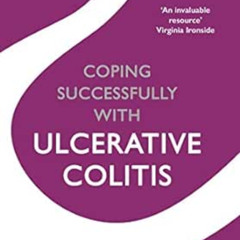 [DOWNLOAD] PDF 📥 Coping successfully with Ulcerative Colitis by Peter Cartwright [EP