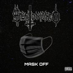 MASK OFF