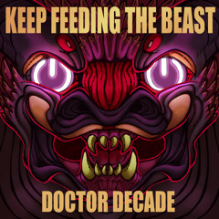 Keep Feeding The Beast