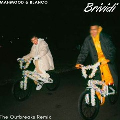 Mahmood & BLANCO - Brividi (The Outbreaks Remix)