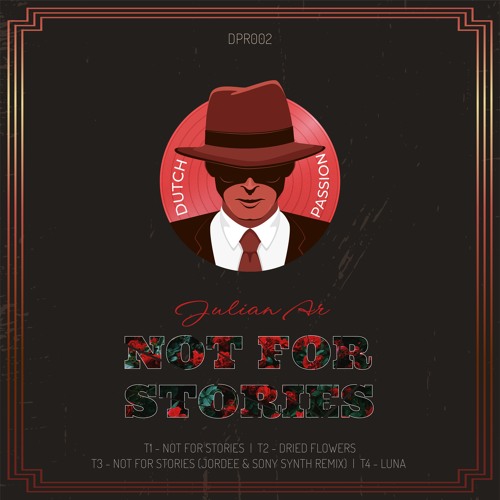 Premiere : Julian (AR) - Not For Stories