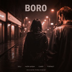 BORO (Ft Candy & $oli $ Hayul)