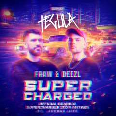 Deezl & Fraw - Supercharged (Tegula Edit)
