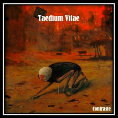 Taedium Vitae