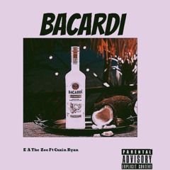 BACARDI FT Cuzin Ryan