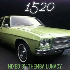 1520 ( Mixed By Themba Lunacy)