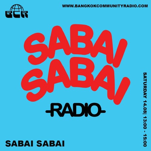 Sabai Sabai Radio - 14th August 2021