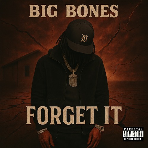 Bones - Forget It