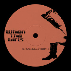 When The Girls (FREE DL)