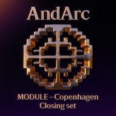 AndArc @ Live at MODULE Copenhagen - APOLLO [Morning Closing Set]