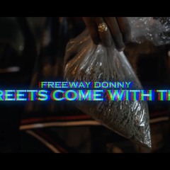 Freeway Donny - Streets Come With That (Bounce Out Records Exclusive)