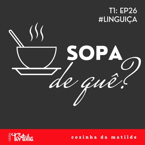 COZINHA DA MATILDE | #EP26 Abóbora com linguiça: a sopa trabalhada na economia