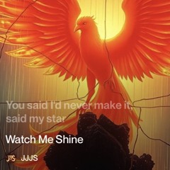 watch-me-shine.mp3