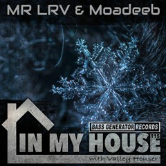 In My House 115 With Valley Houser Feat. MR LRV & Moadeeb