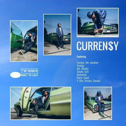 Curren$y - Built To Last Mix