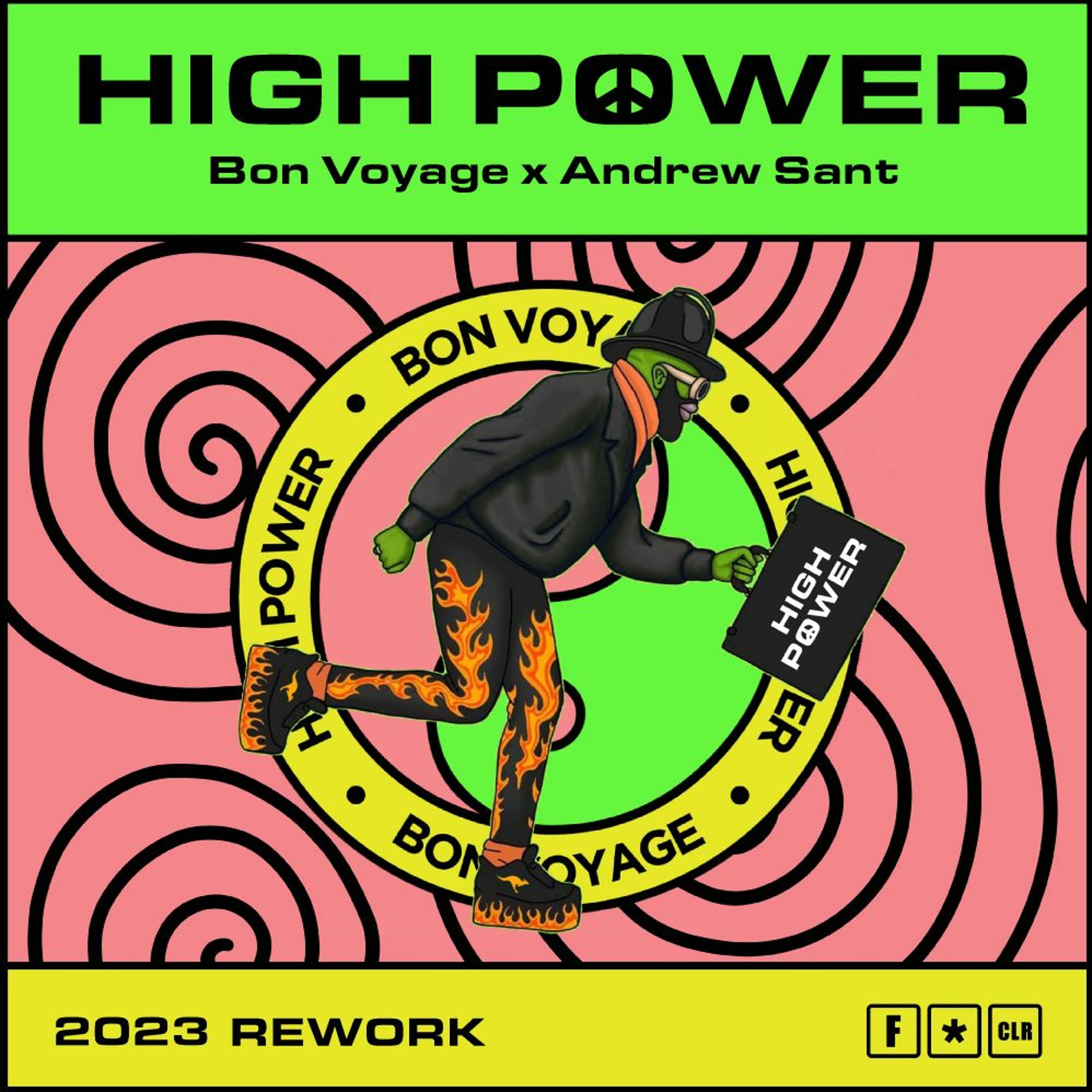Four Four Premiere: Bon Voyage - High Power (The 2023 Rework – Andrew Sant Remix) [F*CLR] episode artwork