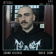 Sound Kleckse Radio Show 0592 - DTSDJ - 2024 week 12