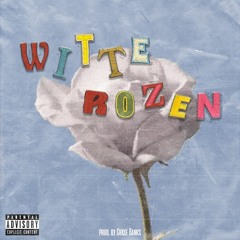 WITTE ROZEN (Prod. by Chxse Bank)