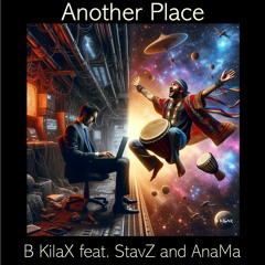 Another Place (feat. StavZ and AnaMa)