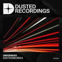 Dustee & Nimbia - UnderNgao (Original Mix)