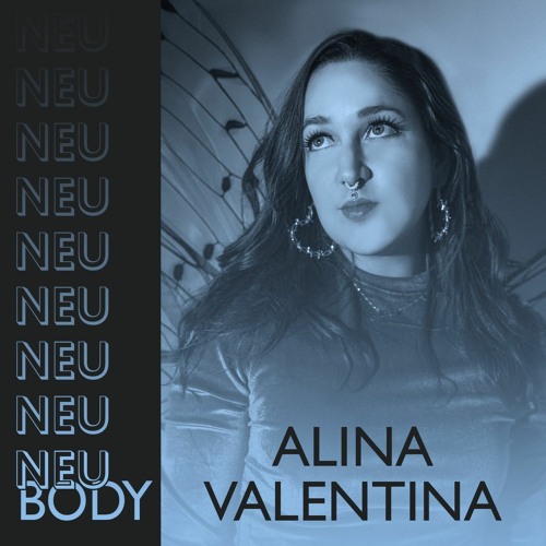 Stream NEU/BODY RADIO 30: ALINA VALENTINA by NEU/BODY | Listen online ...