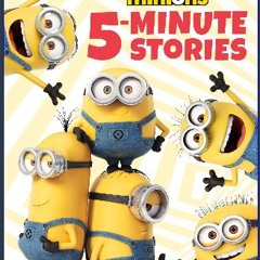 [EBOOK] ⚡ Minions: 5-Minute Stories Book PDF EPUB
