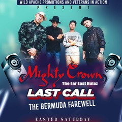 MIGHTY CROWN - THE LAST ROUND -LIVE IN BERMUDA - APRIL 8TH 2023