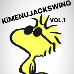 KiMENUJACKSWiNG VOL.1