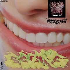 homesixck - ooze (LIMITED FREE DL)