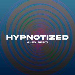 Alex Berti - Hypnotized (Radio Edit)