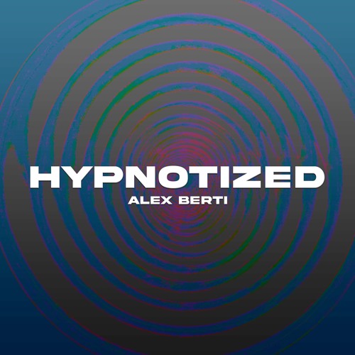 Alex Berti - Hypnotized (Radio Edit)