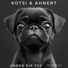 Kotsi & Ahnert UNDER DIP EP 700 Progressive House (123bpm)
