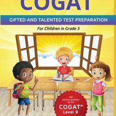 Read COGAT Test Prep Grade 3 Level 9: Gifted and Talented Test Preparation