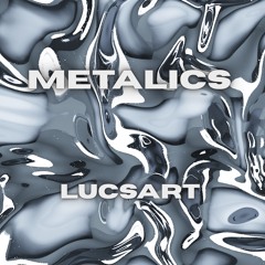 Metalics
