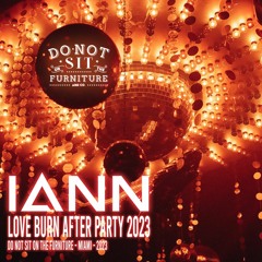 Do Not Sit On The Furniture - Love Burn After Party - 2023