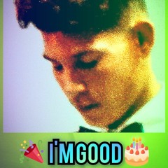 I'm Good