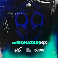 The BIOHAZARD Pack - Franz Ragga/C-Mireles/Tommy [FREE DOWNLOAD]