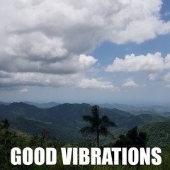 Good Vibrations