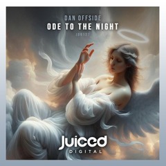 Dan Offside - Ode to the Night (Radio Edit)