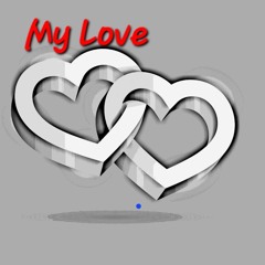 My Love